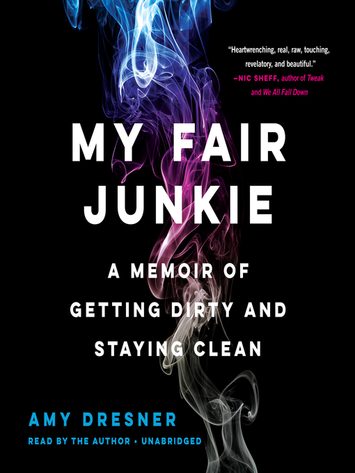 Title details for My Fair Junkie by Amy Dresner - Available